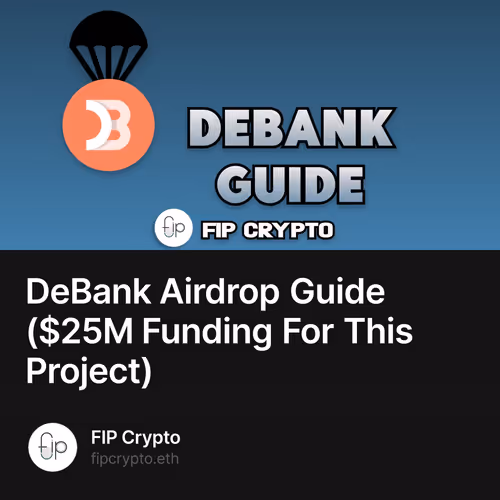 DeBank Airdrop Guide ($25M Funding For This Project)