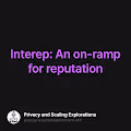 Interep An on-ramp for reputation