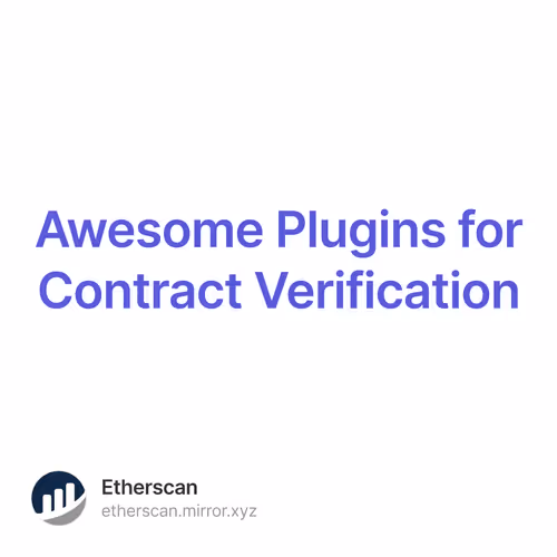 Awesome Plugins for Contract Verification