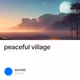 peaceful village