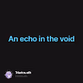 An echo in the void