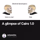 A glimpse of Cairo 1.0