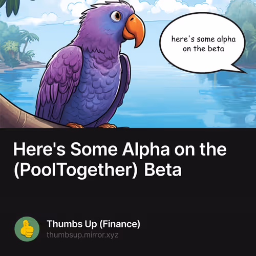 Here's Some Alpha on the (PoolTogether) Beta