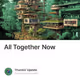 All Together Now