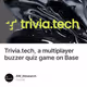 Trivia.tech, a multiplayer buzzer quiz game on Base