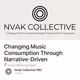Changing Music Consumption Through Narrative-Driven Experiences