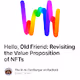 Hello Old Friend Revisiting the Value Proposition of NFTs