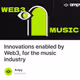 Innovations enabled by Web3, for the music industry