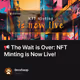 📢 The Wait is Over: NFT Minting is Now Live!