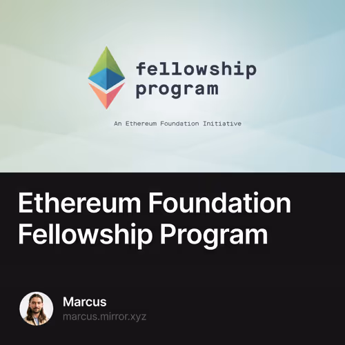 Ethereum Foundation Fellowship Program