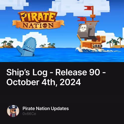 Ship’s Log - Release 90 - October 4th, 2024