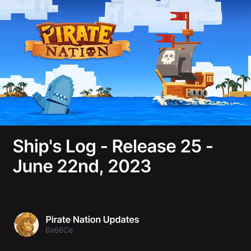 Ship's Log - Release 25 - June 22nd, 2023