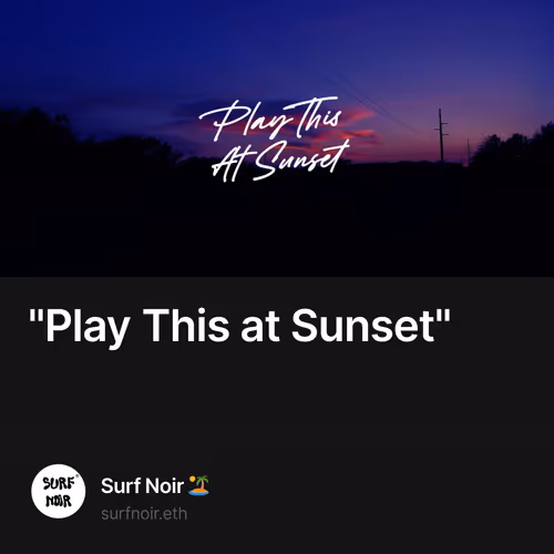 "Play This at Sunset"