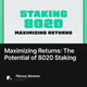 Maximizing Returns: The Potential of 8020 Staking