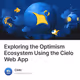 Exploring the Optimism Ecosystem Using the Cielo Web App