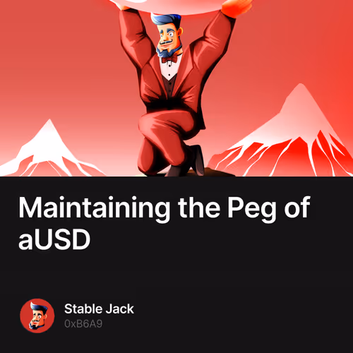 Maintaining the Peg of aUSD