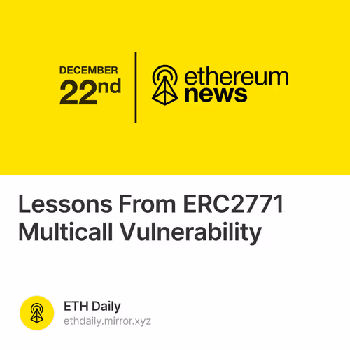 Lessons From ERC2771 Multicall Vulnerability