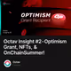 Octav Insight #2 - Optimism Grant, NFTs, & OnChainSummer!