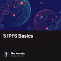 5 IPFS Basics