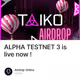 ALPHA TESTNET 3 is live now !