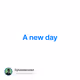 A new day