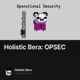 Holistic Bera: OPSEC