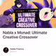 Nabla x Monad: Ultimate Creative Crossover
