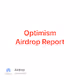 Optimism Airdrop Report