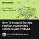 How To Install & Run the IronFish Incentivized Testnet Node, Phase3.