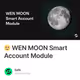 🌝 WEN MOON Smart Account Module