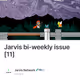 Jarvis bi-weekly issue [11]