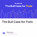 The Bull Case for Pods V2