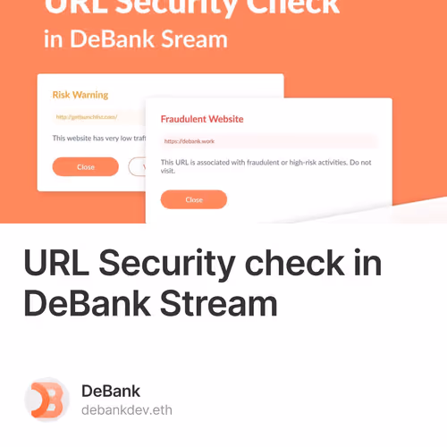 URL Security check in DeBank Stream
