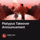 Platypus Takeover Announcement