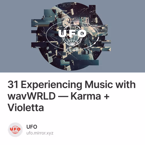 31 Experiencing Music with wavWRLD — Karma + Violetta