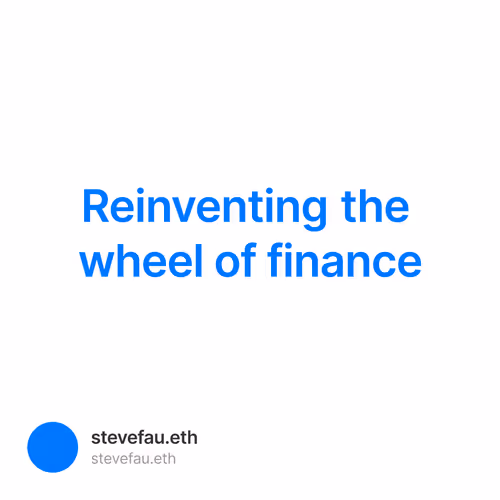 Reinventing the wheel of finance