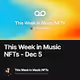 This Week in Music NFTs - Dec 5