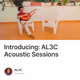 Introducing: AL3C Acoustic Sessions