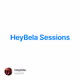 HeyBela Sessions