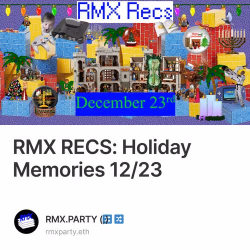 RMX RECS: Holiday Memories 12/23