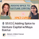 🎙️ S5 E3 | Adding Spice to Venture Capital w/Maya Bakhai