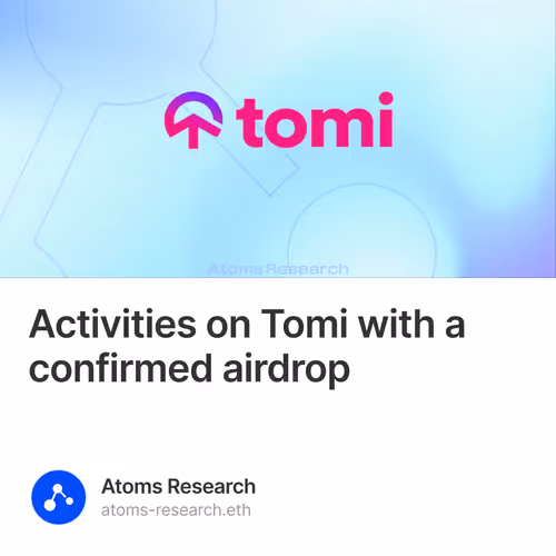 Activities on Tomi with a confirmed airdrop