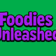 Foodies Unleashed
