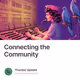 Connecting the Community