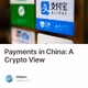 Payments in China: A Crypto View