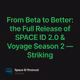 From Beta to Better: the Full Release of SPACE ID 2.0 & Voyage Season 2 — Striking
