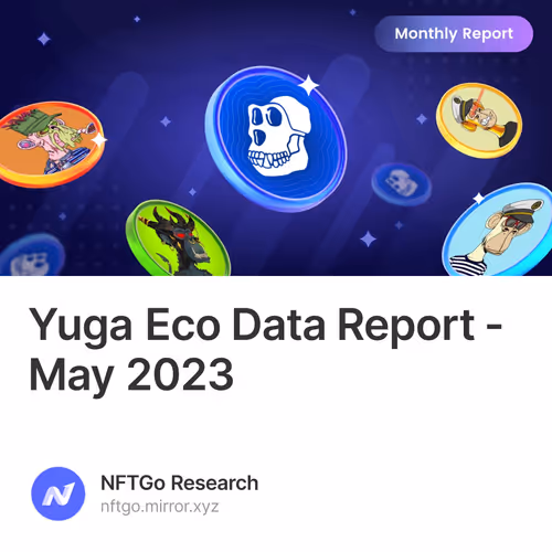 Yuga Eco Data Report - May 2023