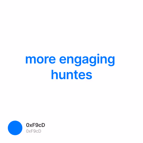 more engaging huntes