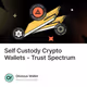 Self Custody Crypto Wallets - Trust Spectrum