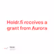Holdr.fi receives a grant from Aurora